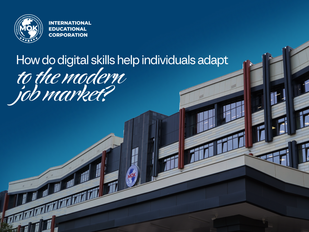 How do digital skills help individuals adapt to the modern job market?